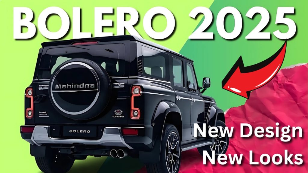 Mahindra Bolero 2025: New Design Inspired by Scorpio