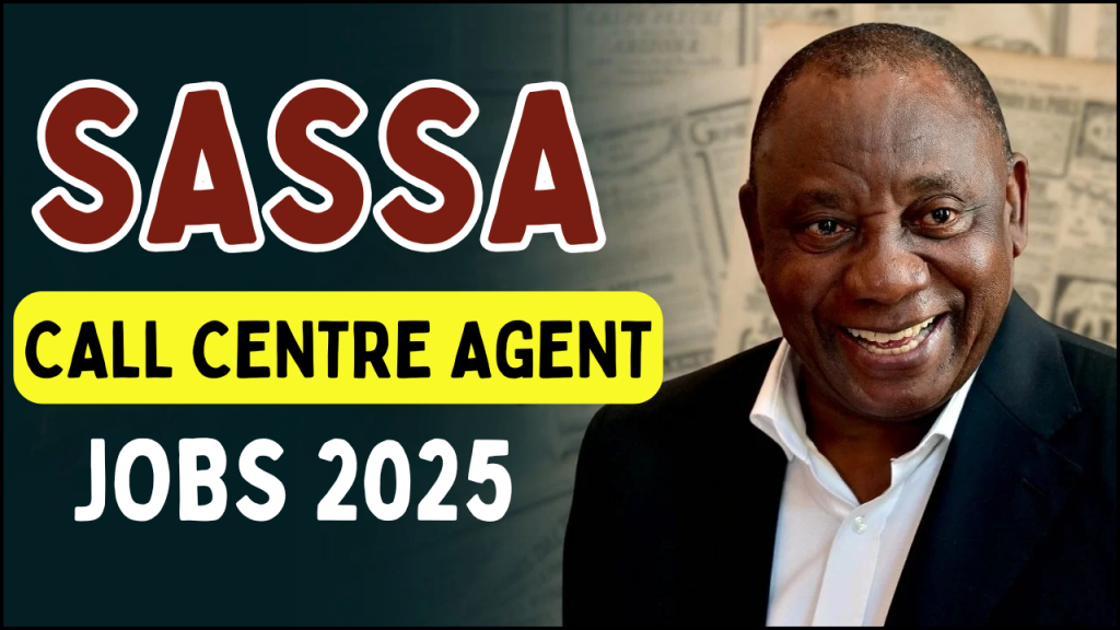 SASSA Call Centre Agent jobs 2025, Check Job Vacancies, Immediate Attention Required